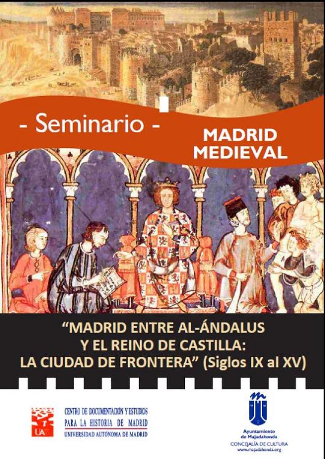 Ultimas plazas para el seminario sobre la Edad Media en Madrid organizado por el Ayuntamiento de Majadahonda