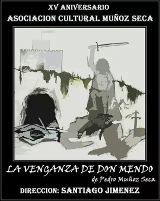 La Asociación Cultural Muñoz Seca celebra su XV Aniversario con la puesta en escena de La venganza de Don Mendo
