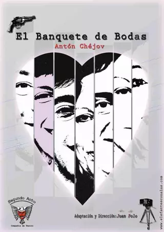 La compañía teatral Segundo Acto presenta El Banquete de Bodas, de Antón Chèjov