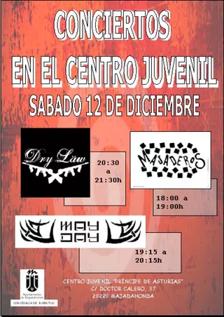 Concierto de Majaderos, May Day y Dry Läw. Dia 12 de Diciembre