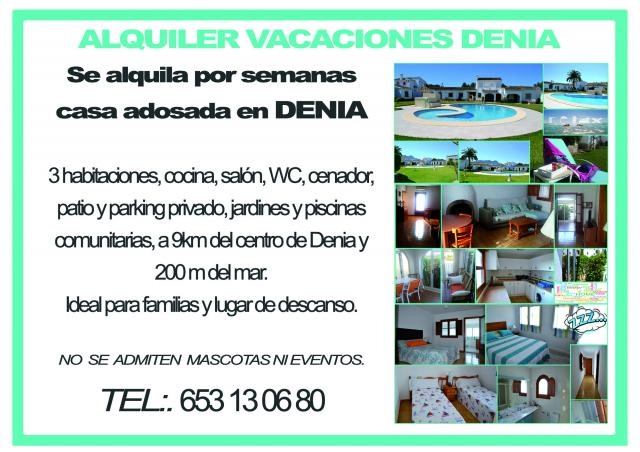 Se alquila Bungalow en playa de DENIA.
KM 9,5.de la Carretera de las Marinas.
3 habitaciones dobles, 1WC, cocina abierta a salón, cenador, patio privado.
Parking privado en urbanización.
Zonas comunes con piscinas y jardín.
 A 200 m del mar.
Cerca supermercados y restaurantes.
Ideal para familias y descanso.
No se admiten mascotas,  ni eventos.
Máximo 6 personas.
 Tel.: 6531306 80